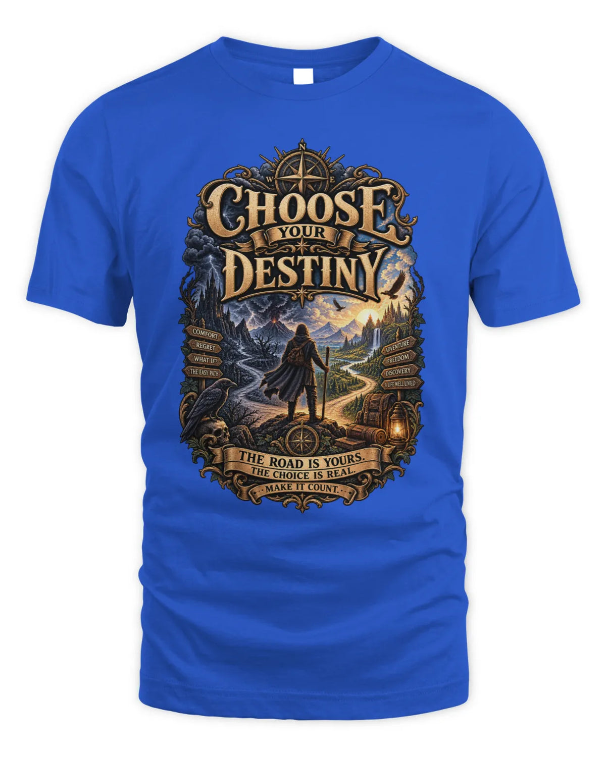 Choose your Destiny T-Shirt